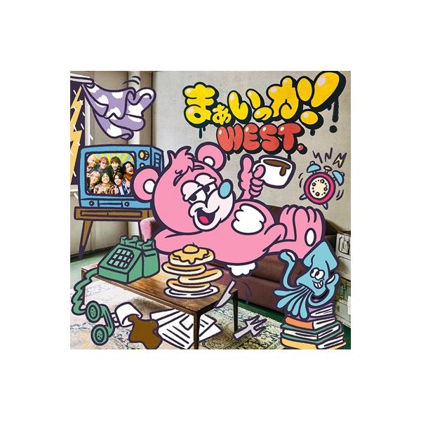WEST. / まぁいっか！