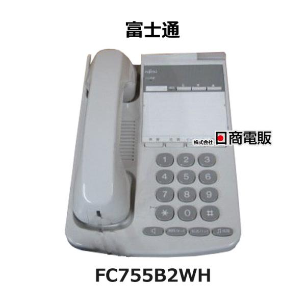 富士通（FUJITSU） 【中古】 FC755B2WH iss phone 20B2 オフィス用単体 