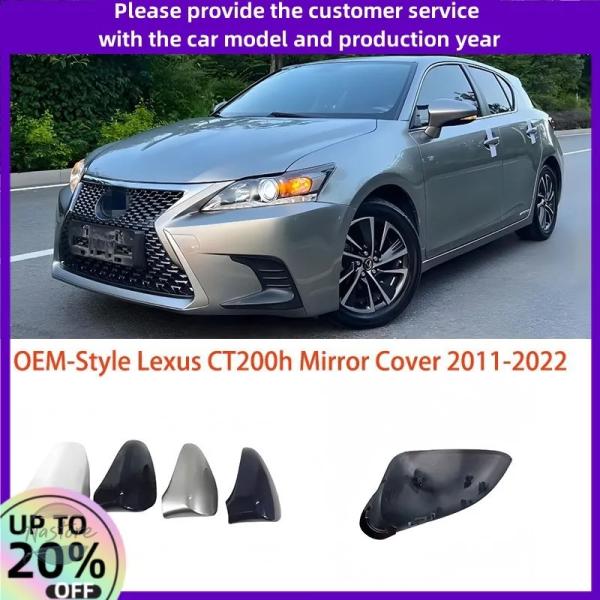 並行輸入品 OEM スタイルレクサス CT200H ミラーカバー 2011-2022 軽量 ABS 外装ハウジングシェル交換カースタイリングアクセサリー