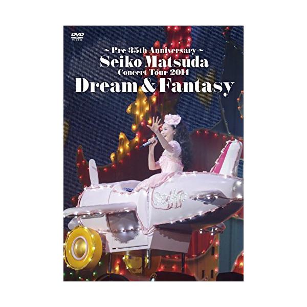 ~Pre 35th Anniversary~ Seiko Matsuda Concert Tour 2014 Dream ＆ Fantas(中古品)