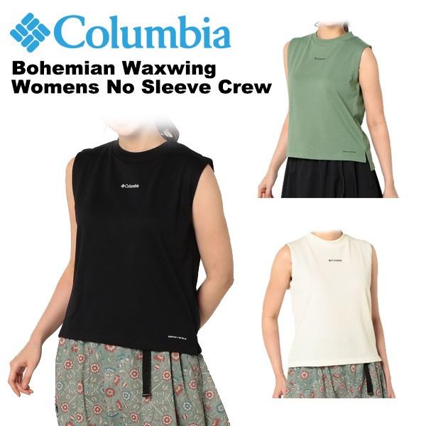 コロンビア Columbia Bohemian Waxwing Womens No Sleeve Crew ボヘミアンワックスウィング ウィメンズノースリーブ Pl3186 レディース 2 Pl3186 Neo Globe Yahoo 店 通販 Yahoo ショッピング