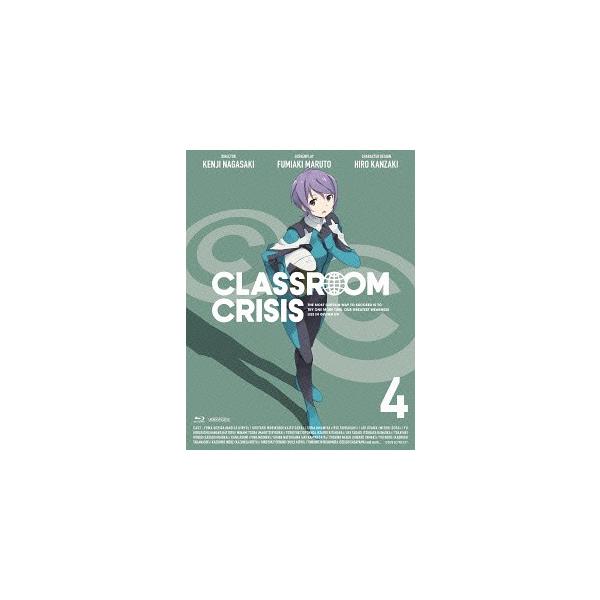 【送料無料】[Blu-ray]/アニメ/Classroom☆Crisis (クラスルーム☆クライシス) 4 [特典CD付完全生産限定版]
