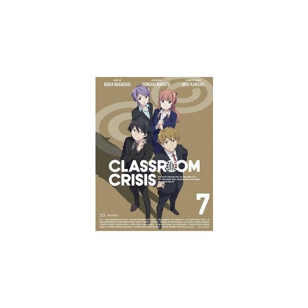 【送料無料】[Blu-ray]/アニメ/Classroom☆Crisis (クラスルーム☆クライシス) 7 [特典CD付完全生産限定版]