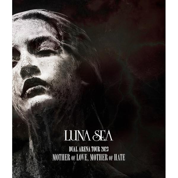【送料無料】[Blu-ray]/LUNA SEA/DUAL ARENA TOUR 2023 MOTHER OF LOVE MOTHER OF HATE [通常版]