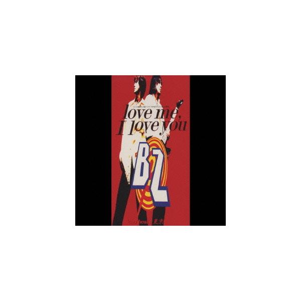[シングル CD]/B'z/love me I love you