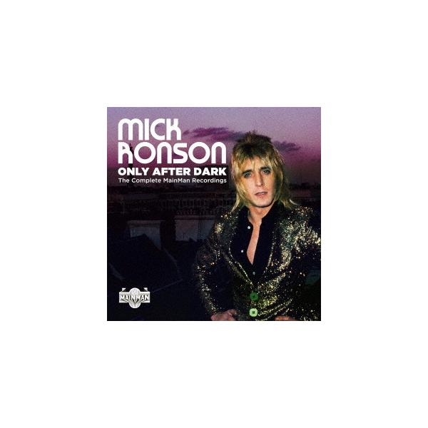 [Release date: February 18, 2026]ミック・ロンソン/オンリー・アフター・ダーク〜ザ・コンプリート・メインマン・レコーディングス (6CDクラムシェル・ボックスセット)、メディア：CDA、発売日：2026/02...