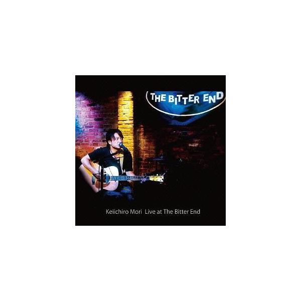 【送料無料】[CD]/森圭一郎/Keiichiro Mori Live at The Bitter End