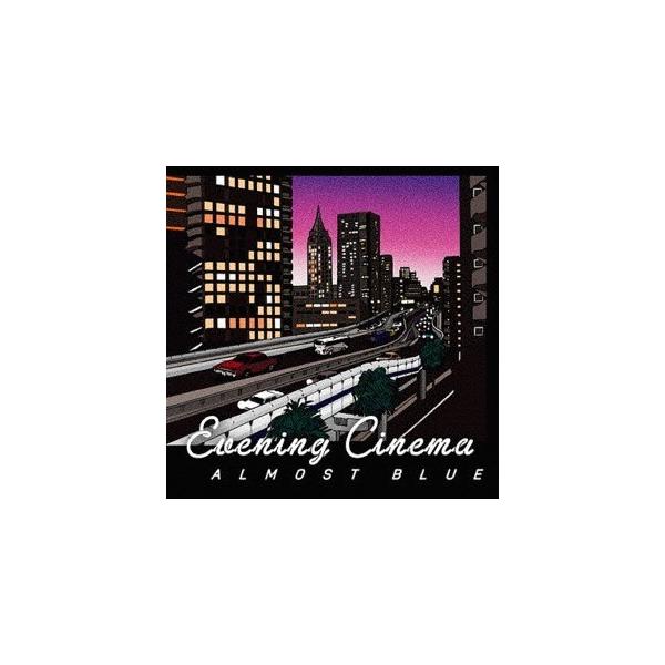 [CD]/evening cinema/Almost Blue