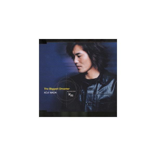 [CD]/和田光司/The Biggest Dreamer