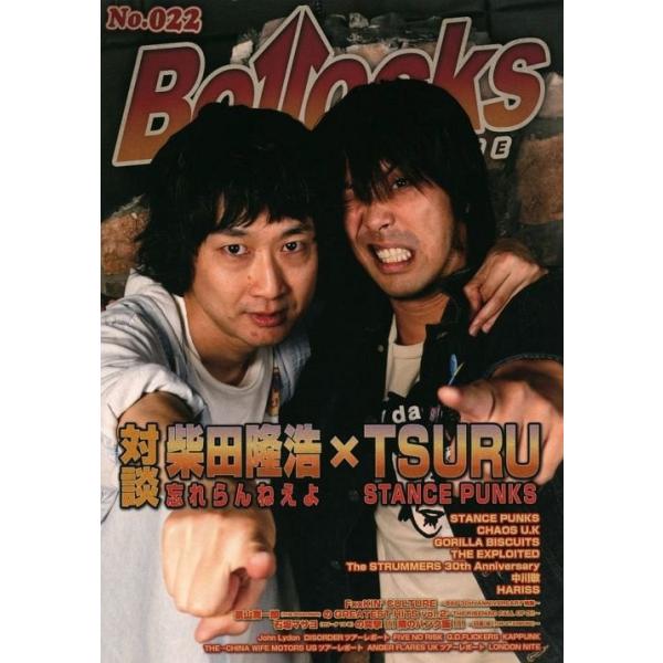 [本/雑誌]/Bollocks No.022 【表紙】 TSURU(STANCE PUNKS)×柴田隆浩(忘れらんねえよ)/シンコーミュージック・エン