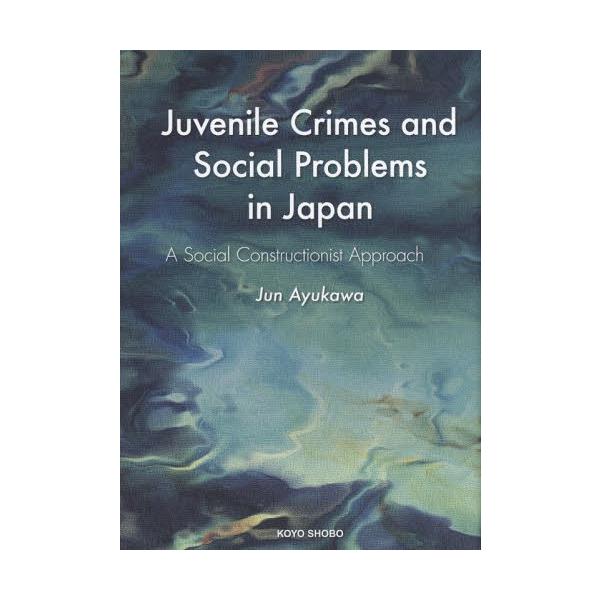 【送料無料】[本/雑誌]/Juvenile Crimes and (関西学院大学研究叢書)/鮎川潤/著