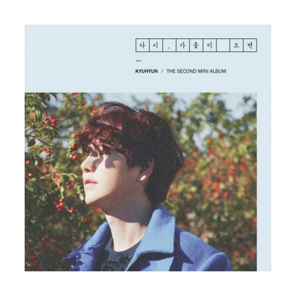 [Release date: October 23, 2015]キュヒョン/2nd ミニ・アルバム: イフ・イッツ・オータム・アゲイン [輸入盤]、メディア：CDA、発売日：2015/10/23、商品コード：NEOIMP-11398、JAN...