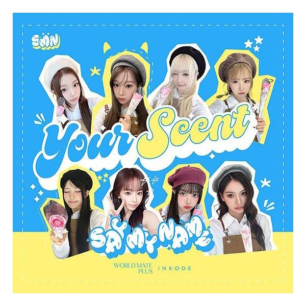 【送料無料】[CD]/SAY MY NAME/YOUR SCENT [輸入盤]