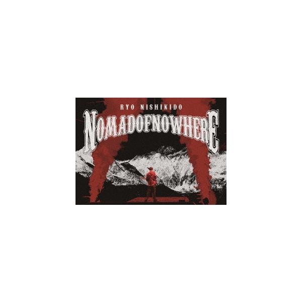【送料無料】[DVD]/錦戸亮/錦戸亮 LIVE TOUR 2024 "NOMADOFNOWHERE" [初回限定盤] [2DVD]