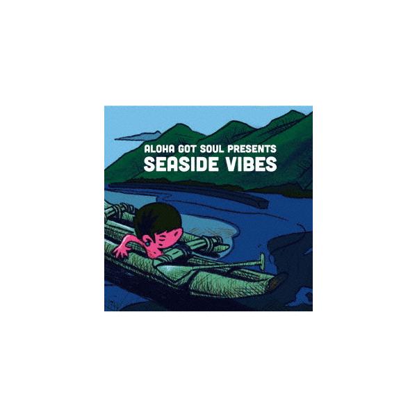 【送料無料】[CD]/オムニバス/アロハ・ゴット・ソウル・プレゼンツ・シーサイド・バイブス