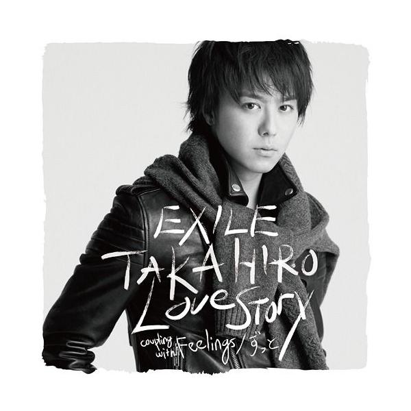 [CDA]/EXILE TAKAHIRO/Love Story