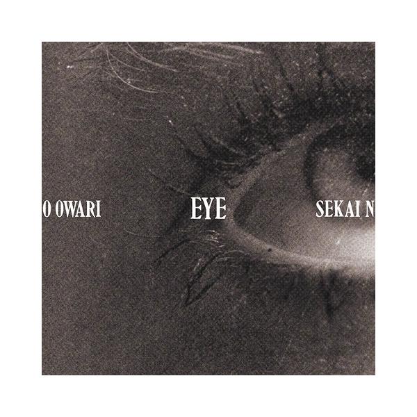 邦楽cd Sekai No Owari Eyeの人気商品 通販 価格比較 価格 Com