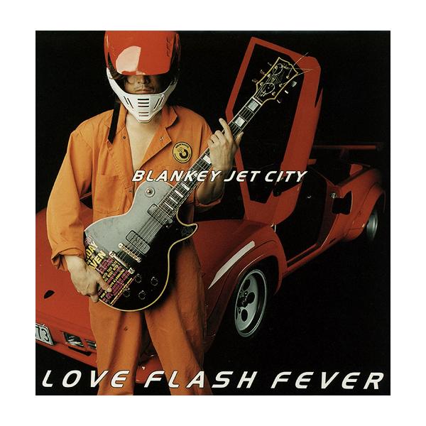 邦楽 BLANKEY JET CITY LOVE FLASH FEVER LP 送料無料】[アナログ盤 (LP)]/BLANKEY JET CITY/LOVE FLASH FEVER
