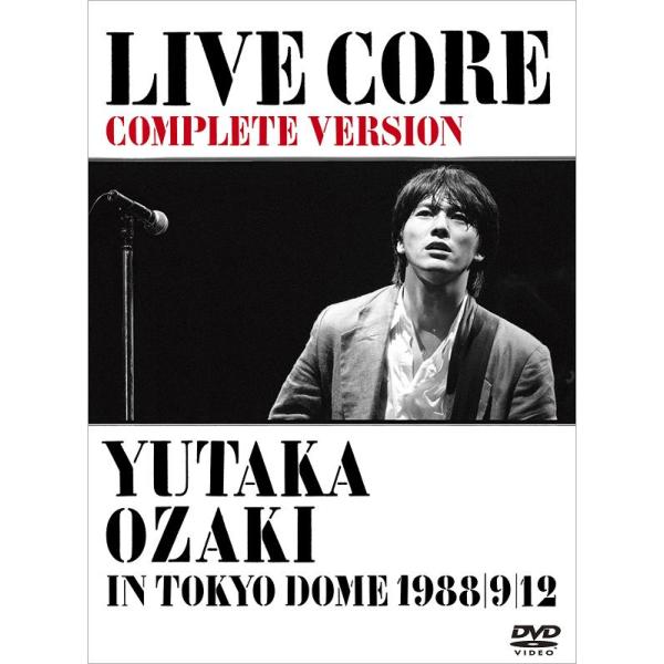【送料無料】[DVD]/尾崎豊/LIVE CORE 完全版 〜YUTAKA OZAKI IN TOKYO DOME 1988・9・12