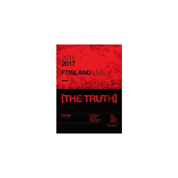 【送料無料】[DVD]/FTISLAND/2016-2017 FTISLAND LIVE [THE TRUTH] [2DVD+PHOTOBOOK]