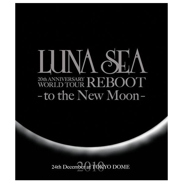 【送料無料】[Blu-ray]/LUNA SEA/LUNA SEA 20th ANNIVERSARY WORLD TOUR REBOOT -to the New Moon- TOKYO DOME [Blu-ray]