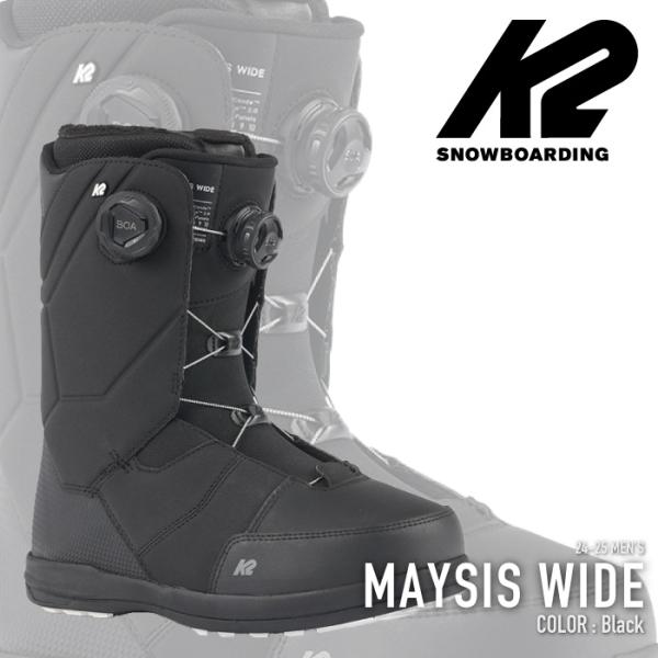 K2 スノーボード ブーツ ケーツー 2025 K2 MAYSIS WIDE Black ケーツー