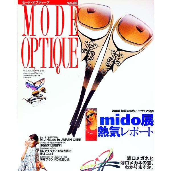 ■カテゴリ：中古本■ジャンル：産業・学術・歴史 機械・金属■出版社：ワールドフォトプレス■出版社シリーズ：ワールド・ムック■本のサイズ：単行本■発売日：2008/08/01■カナ：モードオプティーク２６ ワールドフォトプレス