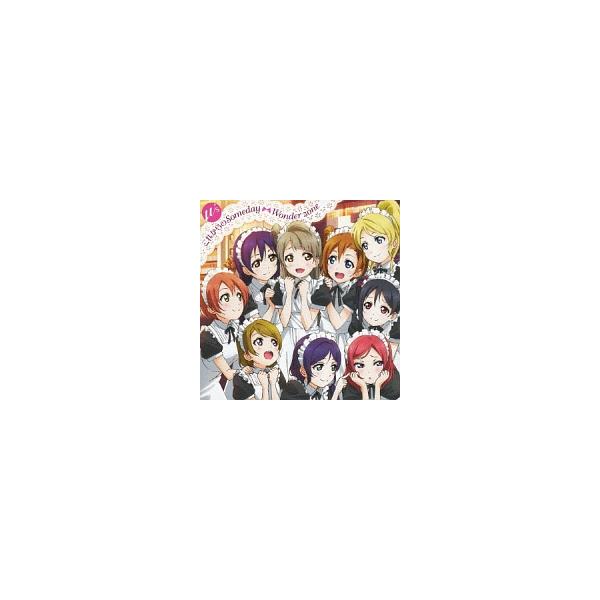 ＴＶアニメ「ラブライブ！ Ｓｃｈｏｏｌ ｉｄｏｌ ｐｒｏｊｅｃｔ」挿入歌〜これからのＳｏｍｅｄａｙ｜Ｗｏｎｄｅｒ ｚｏｎｅ