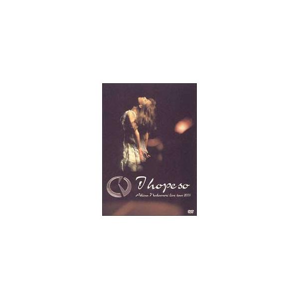 DVD／Live tour 2003〜I hope so〜