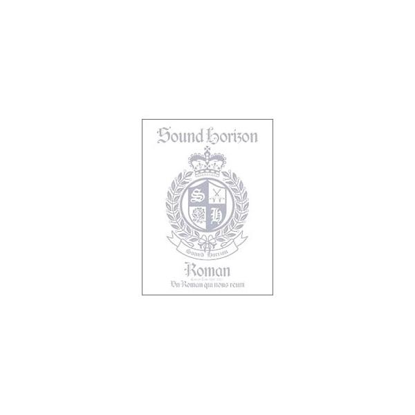 DVD／Sound Horizon Concert Tour 2006−2007『Roman〜僕達が繋がる物語〜』
