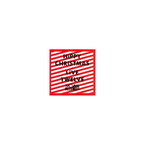 その他 HiPPY CHRiSTMAS / LiVE TWELVE [CD] ノーナ・リーヴス／HiPPY CHRiSTMAS／LiVE TWELVE : ネットオフ
