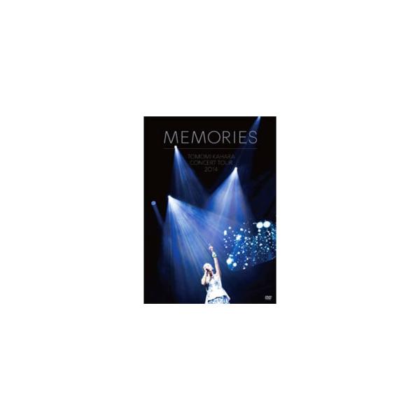 DVD／TOMOMI KAHARA CONCERT TOUR 2014〜MEMORIES〜