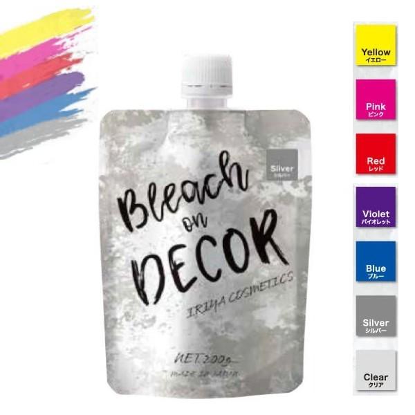 ブリーチ オン デコレ 200ml イリヤ BLEACH ON DECOR (カラートリートメント トリートメントカラー シルバー)   爆買