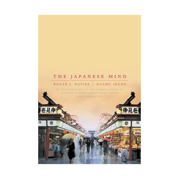THE JAPANESE MIND【予約注文商品】【注文後約１ヵ月程度で発送】日本文化　ロジャー J.デイビス　池野修　ペーパーバック