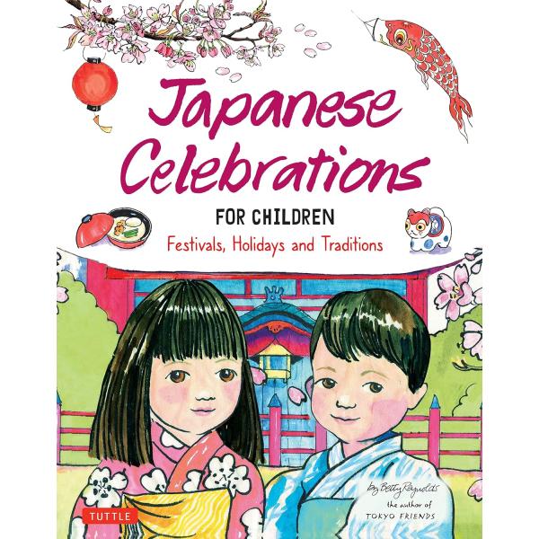 JAPANESE CELEBRATIONS FOR CHILDREN（英語絵本）日本文化・風習