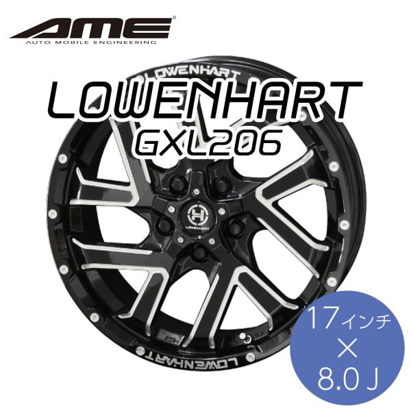 KYOHO zC[ [xn[g GXL206 17×8.0J C` 6H PCD 139.7 LOWENHART by AME L OXubN×~[O  