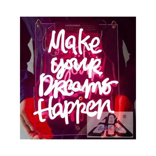 ネオンサイン Make Your Dreams Happen 韓国  壁掛け led 看板 アメリカン雑貨 おしゃれ インテリア 店舗用 電飾  イルミネーション オーダーメイド可能