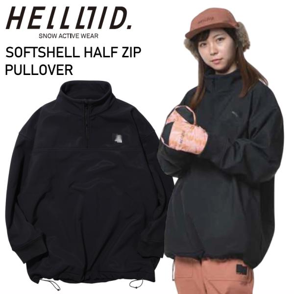 ◎ HELLOID SOFTSHELL HALF ZIP PULLOVER BLACK ヘルロイド スノボ