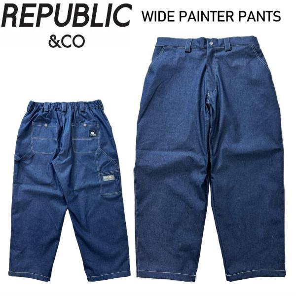 ☆ 25-26 REPUBLIC WIDE PAINTER PANTS カラー:INDIGO DENIM リ