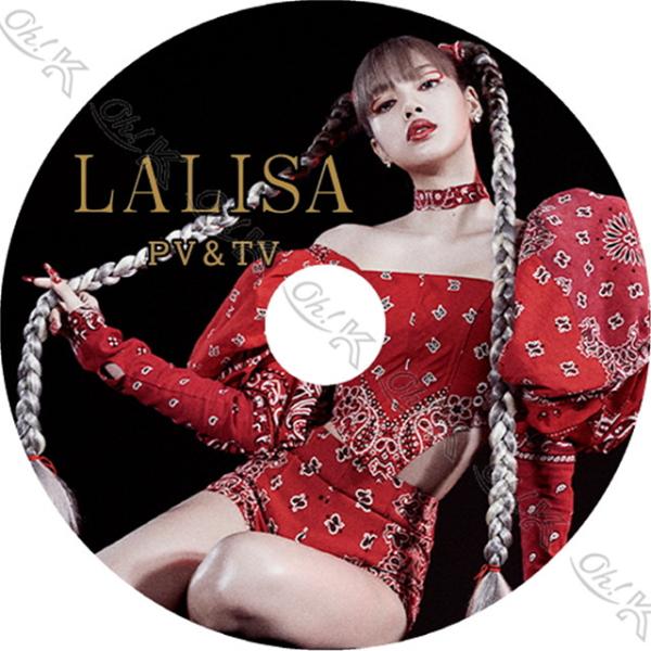 K-POP DVD BLACKPINK LISA 2021 PV/TV - LALISA - BLACK PINK ブラックピンク リサ LISA  音楽収録DVD PV DVD