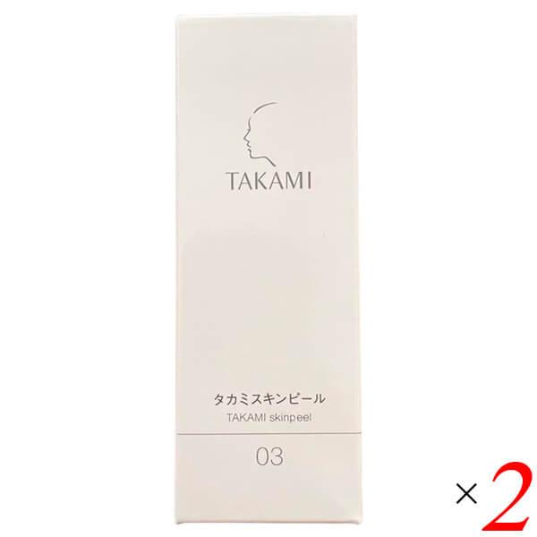 【ポイント最大+12％！】超Pay祭！TAKAMI タカミスキンピール 30mL 2本セット 角質 毛穴 敏感肌 透明感