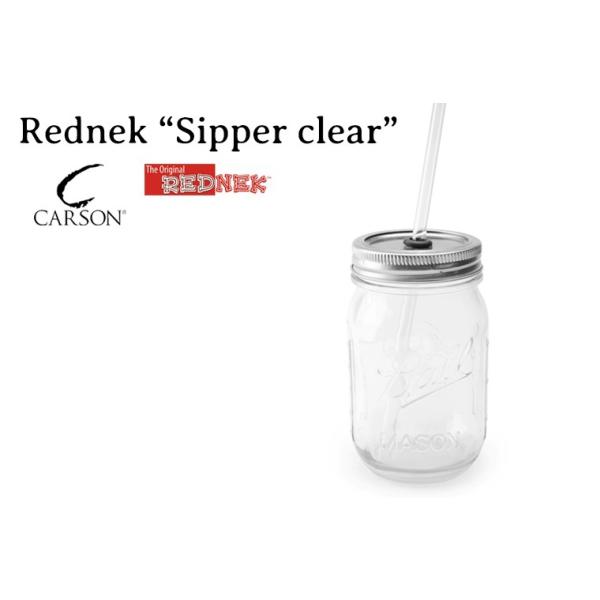 Rednek “Sipper clear” レッドネック “シッパークリアー