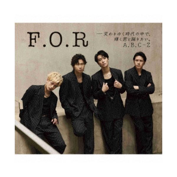 ポニーキャニオン CD/A.B.C-Z/F.O.R-変わりゆく時代の中で、輝く