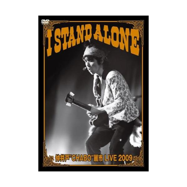 DVD/仲井戸"CHABO"麗市/LIVE 2009(I STAND ALONE) (限定盤)