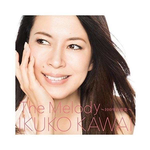 CD/川井郁子/The Melody 〜100年の音楽〜 (解説付)