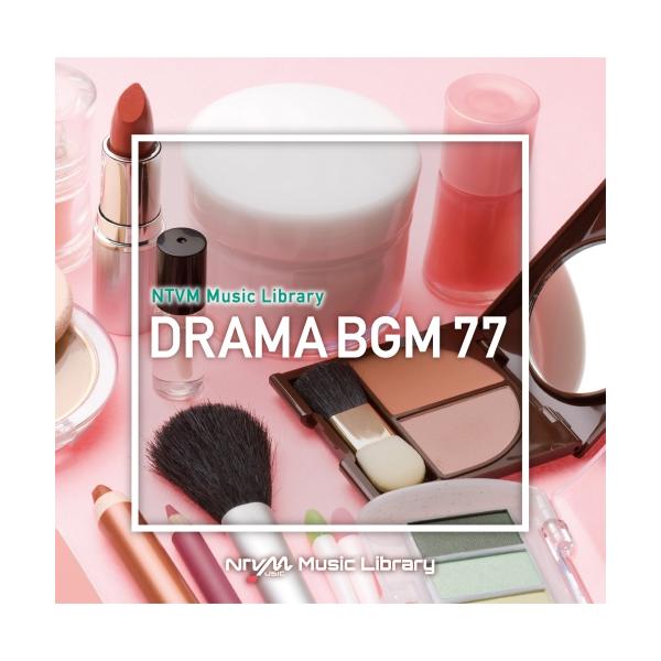 CD/BGV/NTVM Music Library ドラマBGM77