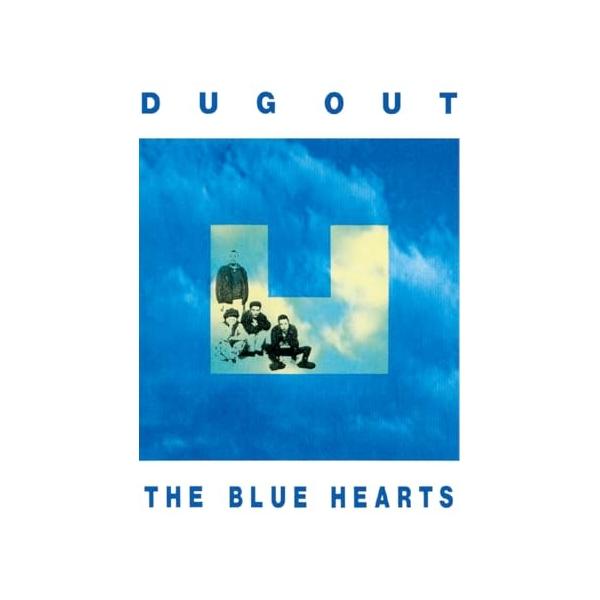 ザ・ブルーハーツ THE BLUE HEARTS／DUG OUT ソニーミュージック（Sony Music） カセット/THE BLUE HEARTS/DUG OUT