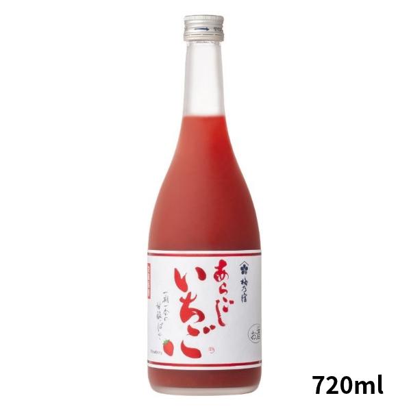 梅乃宿　あらごし　いちご　720ml お酒 リキュール 奈良県 梅乃宿酒造お酒