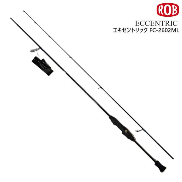ROB LURE ロブルアー エキセントリック FC-2602ML : オープン ROB LURE ロブルアー エキセントリック FC-2602ML : オープン