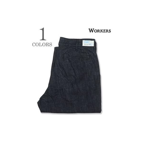 6オンス　インディゴデニム　サマートラウザーズ　workers ワーカーズ WORKERS/ワーカーズ Summer Trousers, 20, 7.5 oz Indigo Denim